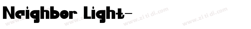 Neighbor Light字体转换 Neighbor Light字体转换